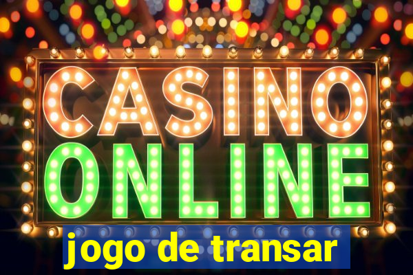 jogo de transar